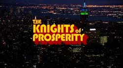 The Knights of Prosperity