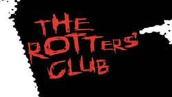 The Rotters' Club