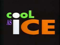 Cool As Ice - 1991