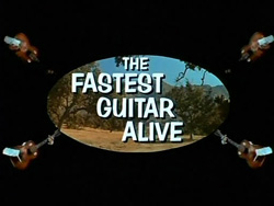 The Fastest Guitar Alive - 1967