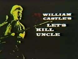 Let's Kill Uncle - 1966