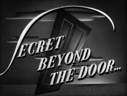 Secret Beyond The Door - 1948