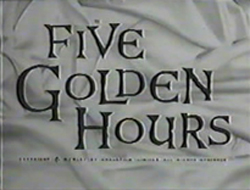 Five Golden Hours (1961)