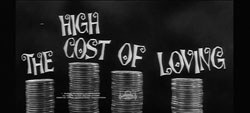 The High Cost Of Loving (1958)