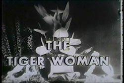 The Tiger Woman (1945)