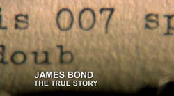 James Bond: The True Story