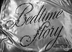 Bedtime Story - 1941