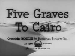 Five Graves To Cairo - 1943