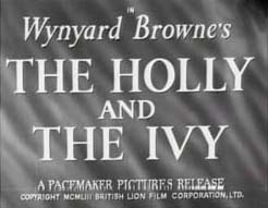 The Holly And The Ivy - 1952