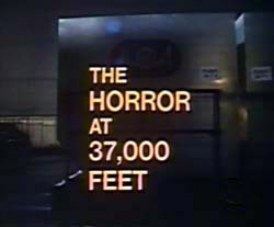 The Horror At 37,000 Feet - 1973