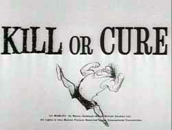 Kill Or Cure - 1962