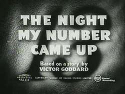 The Night My Number Came Up - 1955