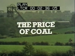 The Price Of Coal: Parts 1 and 2 - 1977