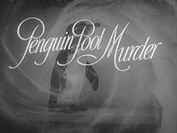 Penguin Pool Murder (1932) 
