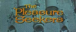 The Pleasure Seekers - 1964