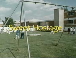 Sweet Hostage - 1975