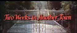 Two Weeks In Another Town - 1962