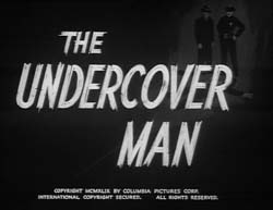 The Undercover Man - 1949