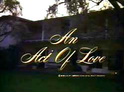 An Act Of Love: The Patricia Neal Story - 1981