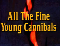 All The Fine Young Cannibals - 1960