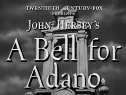 A Bell For Adano - 1945