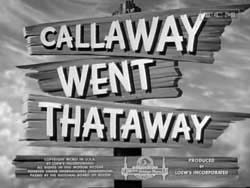 Callaway Went Thataway - 1951