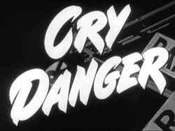 Cry Danger - 1951