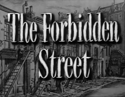 The Forbidden Street - 1949