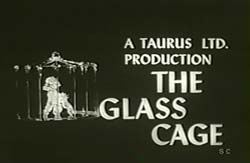 The Glass Cage - 1964