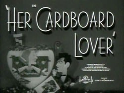 Her Cardboard Lover - 1942