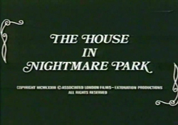 The House In Nightmare Park - 1973