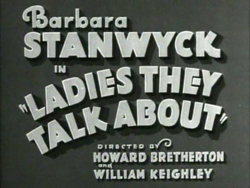 Ladies They Talk About (1933) 