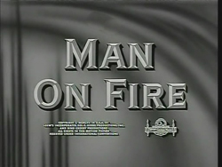 Man On Fire - 1957