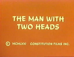 The Man With Two Heads - 1972