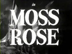 Moss Rose (1947)