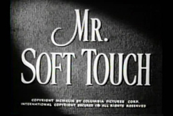 Mr. Soft Touch - 1949