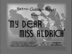 My Dear Miss Aldrich (1937)