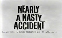 Nearly A Nasty Accident - 1961