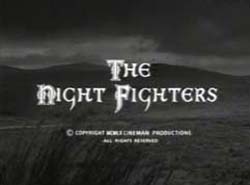 The Night Fighters - 1960