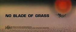 No Blade Of Grass - 1970