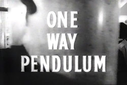 One Way Pendulum - 1964