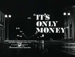 It'$ Only Money - 1962