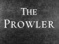 The Prowler - 1951