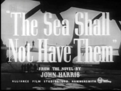 The Sea Shall Not Have Them (1954)