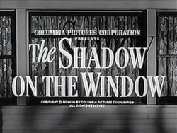 The Shadow On The Window - 1957