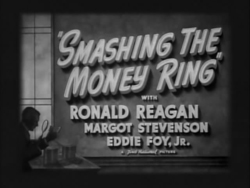Smashing The Money Ring - 1939