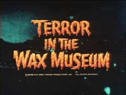 Terror In The Wax Museum (1973)