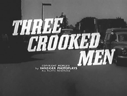 Three Crooked Men (1958)