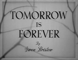 Tomorrow Is Forever (1946)