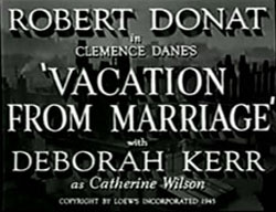 Vacation From Marriage (1945) 